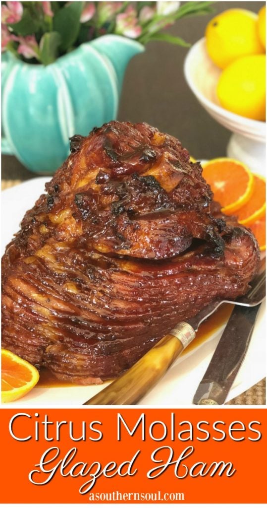 citrus molasses glazed ham for the holidays