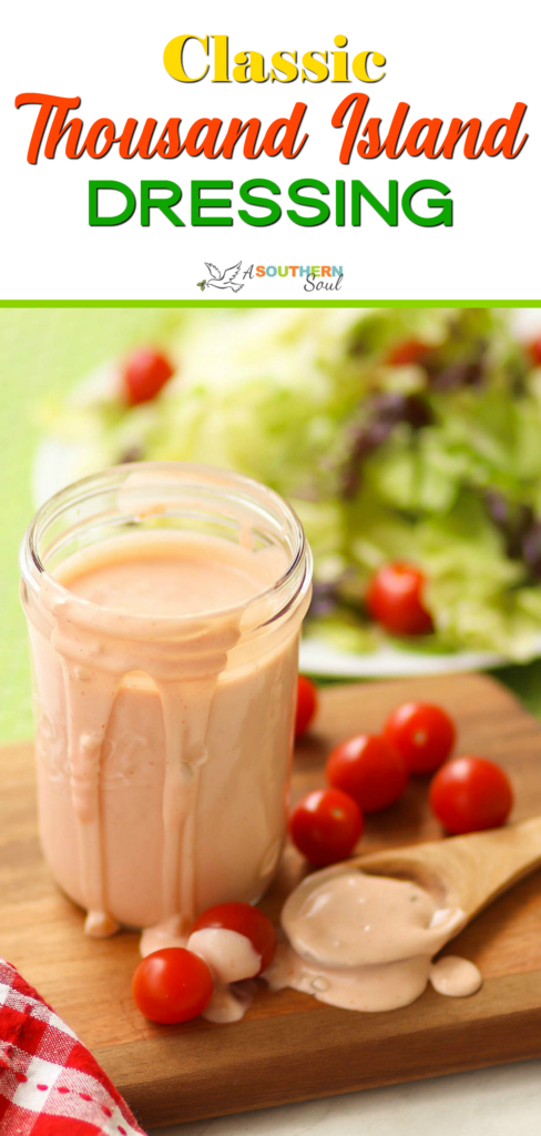 Classic 1000 Island Dressing made with mayonnaise, ketchup, relish and onion is a great topping for salads and is also a yummy dip!