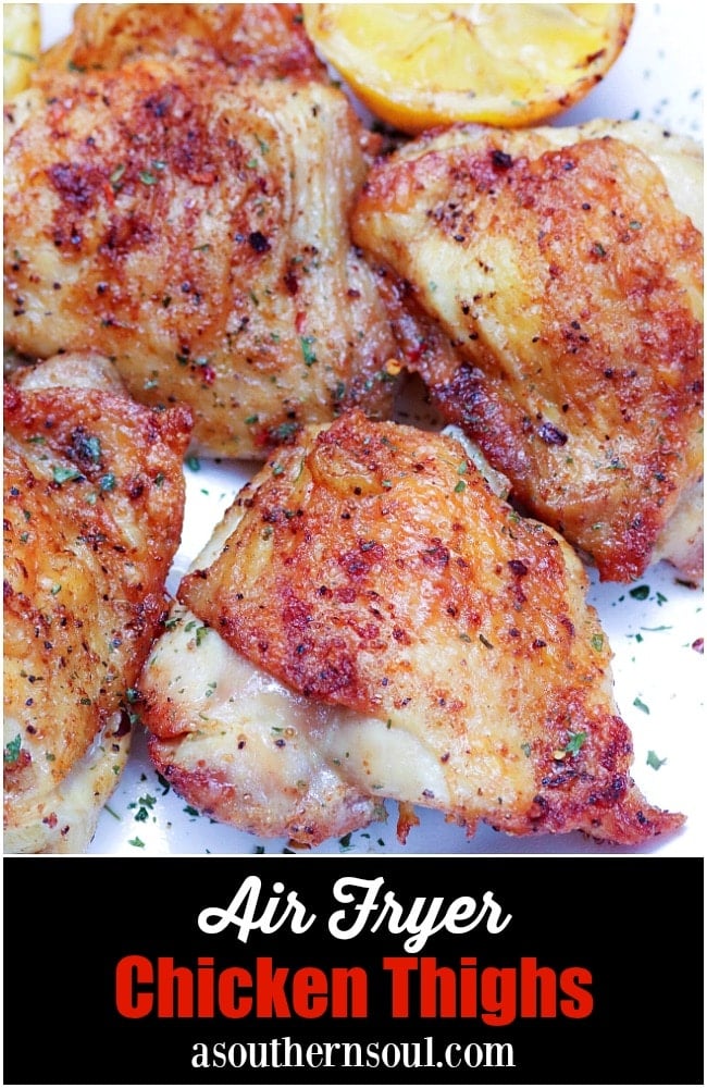 Air Fryer Chicken Thighs with house seasoning, cooked to perfection are juicy on the inside and with a crispy skin!