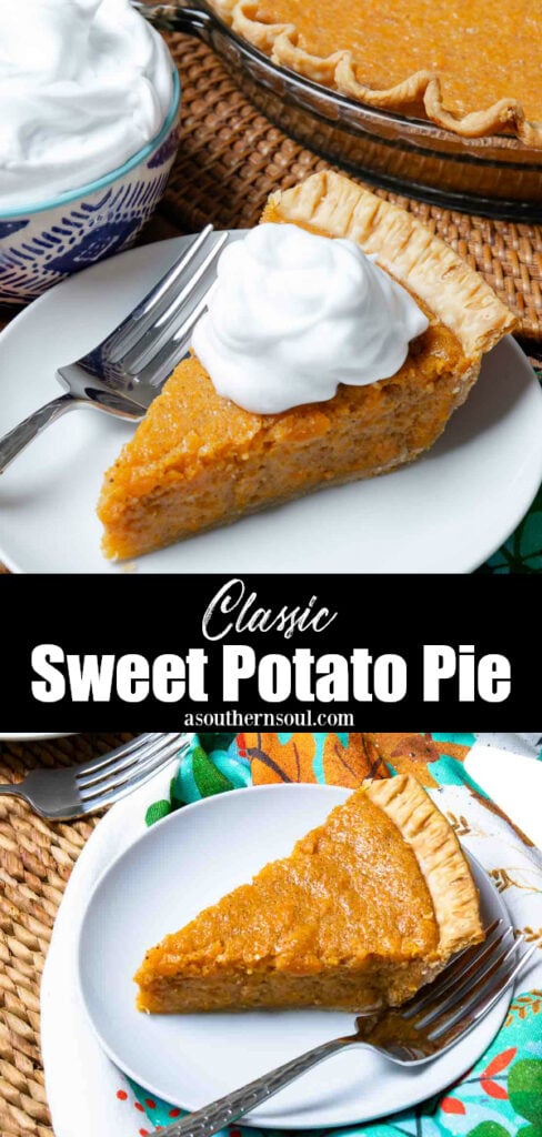 Classic Sweet Potato Pie images on plate with and without whipped cream for Pinterest.