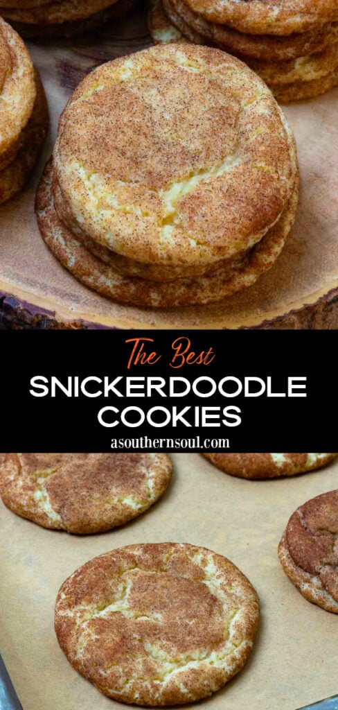 The Best Snickerdoodle Cookies with 2 images for Pinterest.