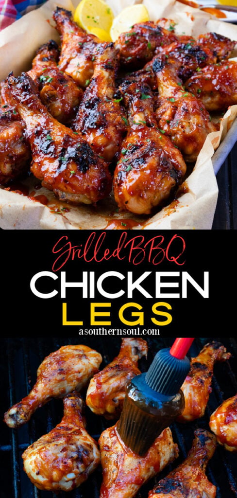 Grilled BBQ Chicken Legs with 2 images for Pinterest.