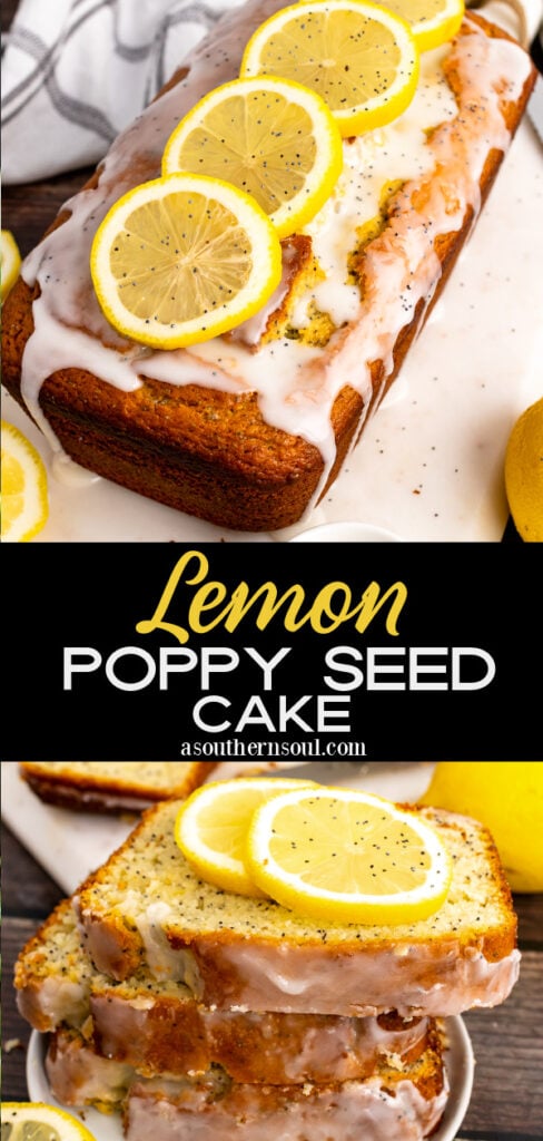 2 images of Lemon Poppy Seed Cake for Pinterest pin.