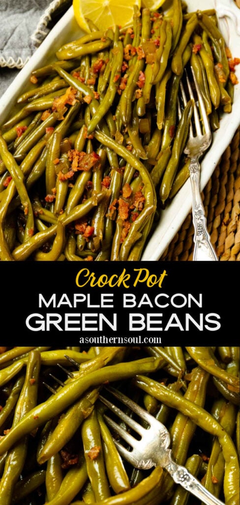 Pinterest pin image for Crock Pot Maple Bacon Green Beans