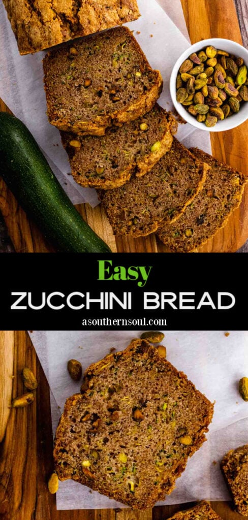 Easy Zucchini Bread made is just one bowl with pistachios