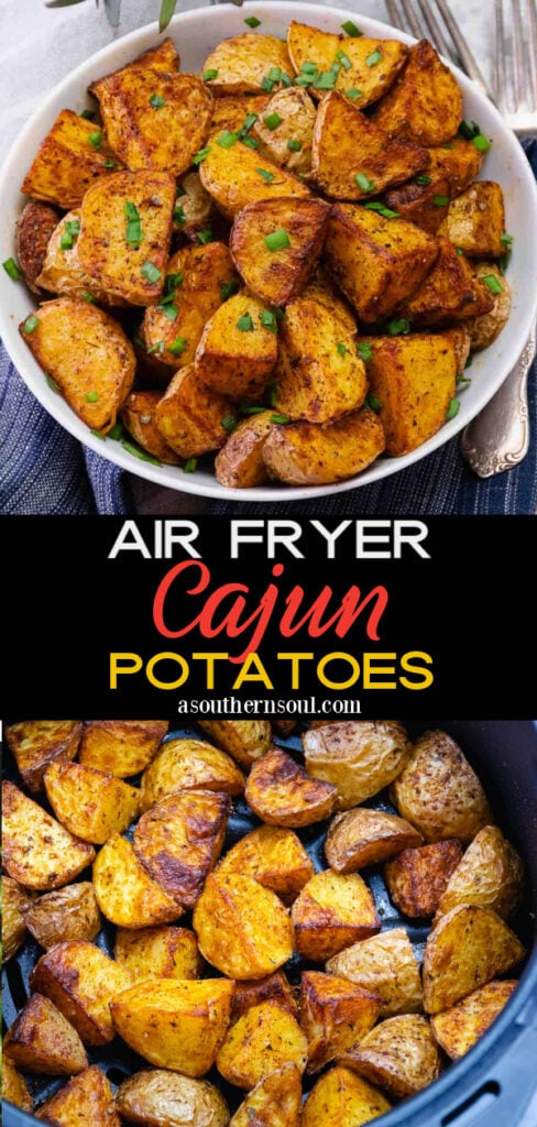 Air Fryer Cajun Potatoes with 2 images for Pinterest.