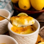 Lemon Creme Brulee is creamy, light and perfectly baked with a sugar topping that's amazing to crack into!