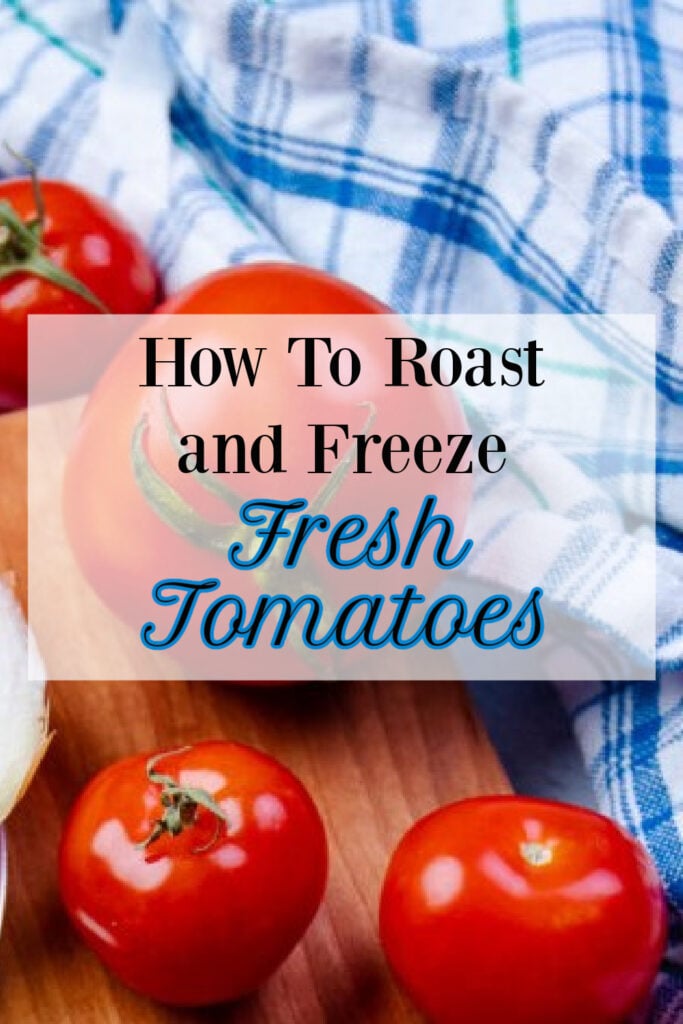 How To Roast And Freeze Tomatoes from How To Roast And Freeze Tomatoes recipe