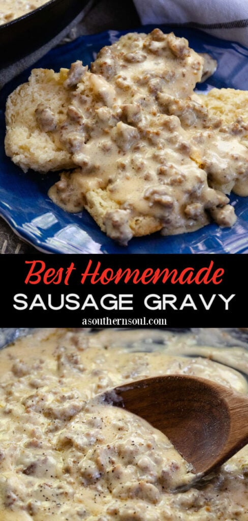 Homemade Sausage Gravy served over biscuits is made in just 20 minutes and delicious for breakfast or dinner.
