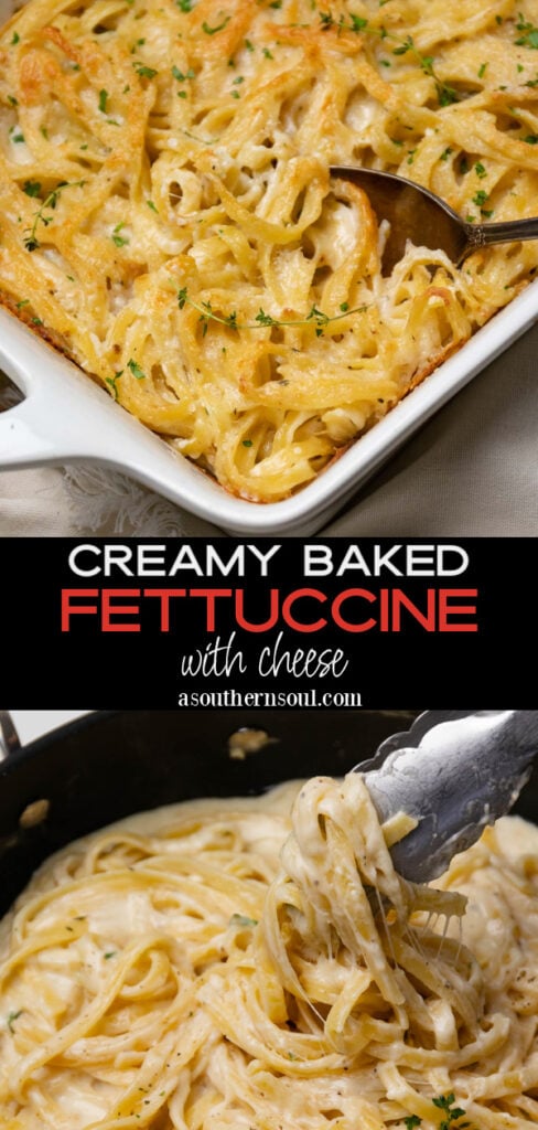 Pinterest pin for Creamy Baked Fettuccine With Cheese