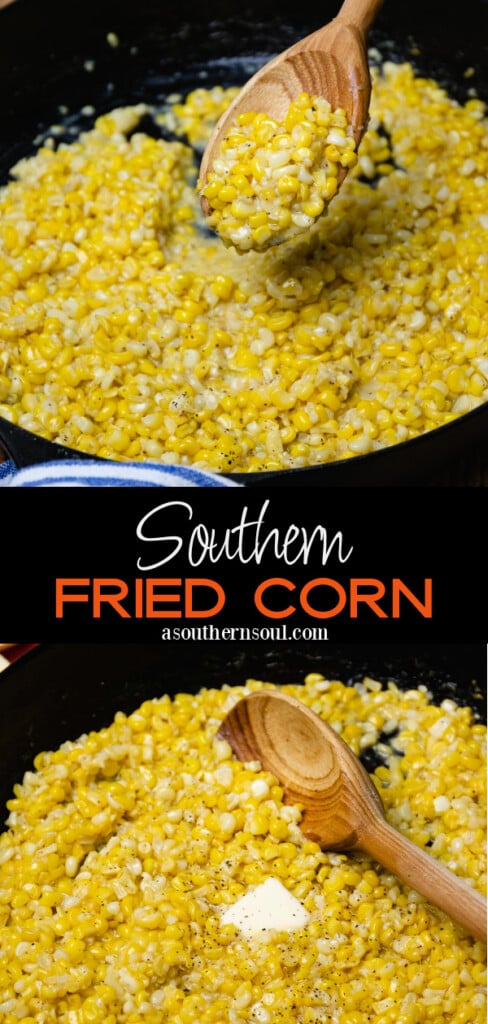 Pinterest pin image for Southern Fried Corn Recipe