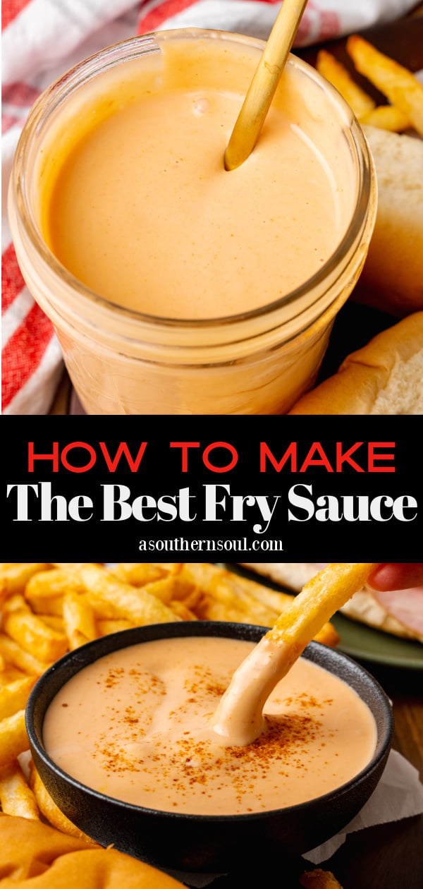 Pinterest pin for How To Make The Best Fry Sauce
