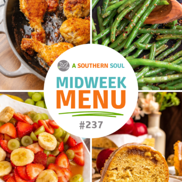 midweek menu 237 with fried chicken, skillet green beans, sunshine fruit salad and apple spice cake photos.
