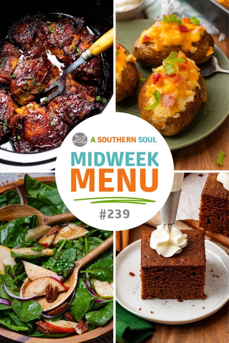 Midweek Menu 239 featuring chicken thighs, crock pot baked potatoes, pear spinach salad and gingerbread cake.