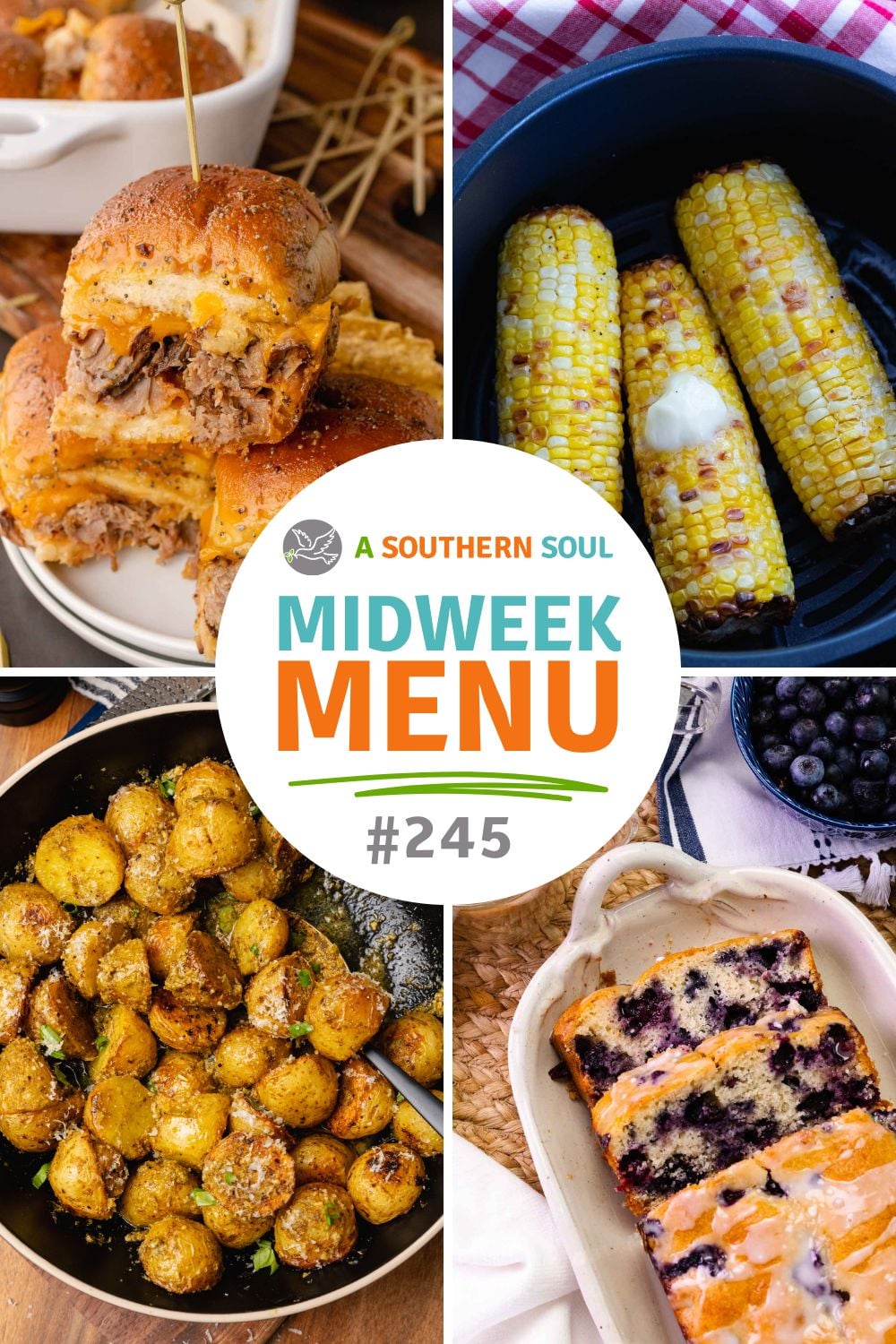 Midweek menu number 245 menu shot. Featuring corn on the cob, reuben sliders pesto potatoes and blueberry pound cake.