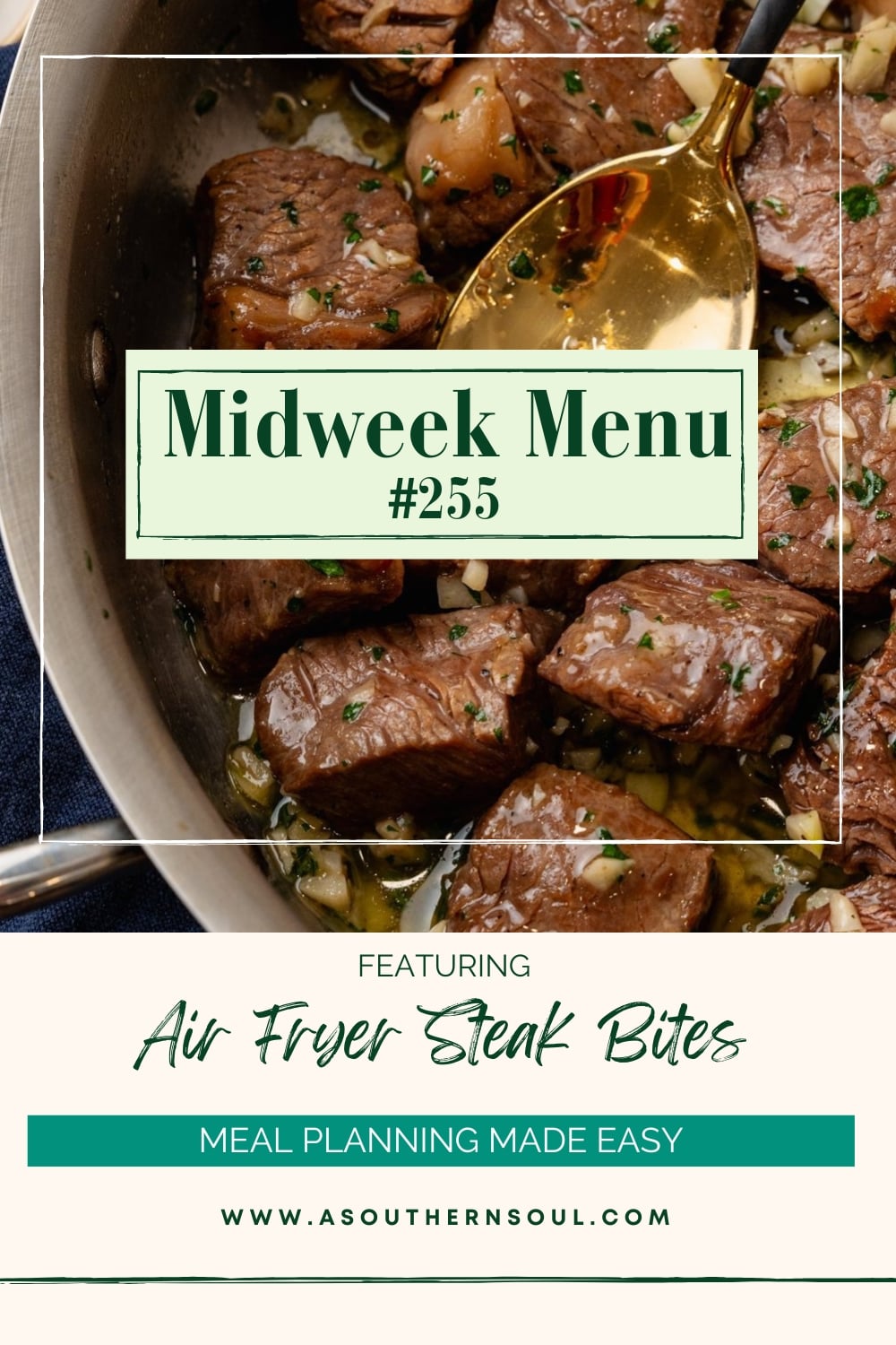 Air fryer steak bites in white pan with garlic and herbs for Midweek Menu Meal Plan recipe, Pinterest pin