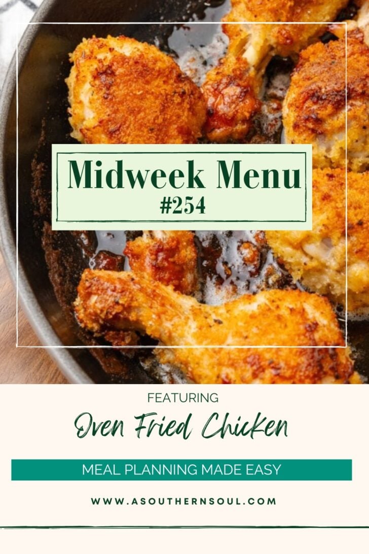 Midweek Menu number 254 featuring oven fried chicken