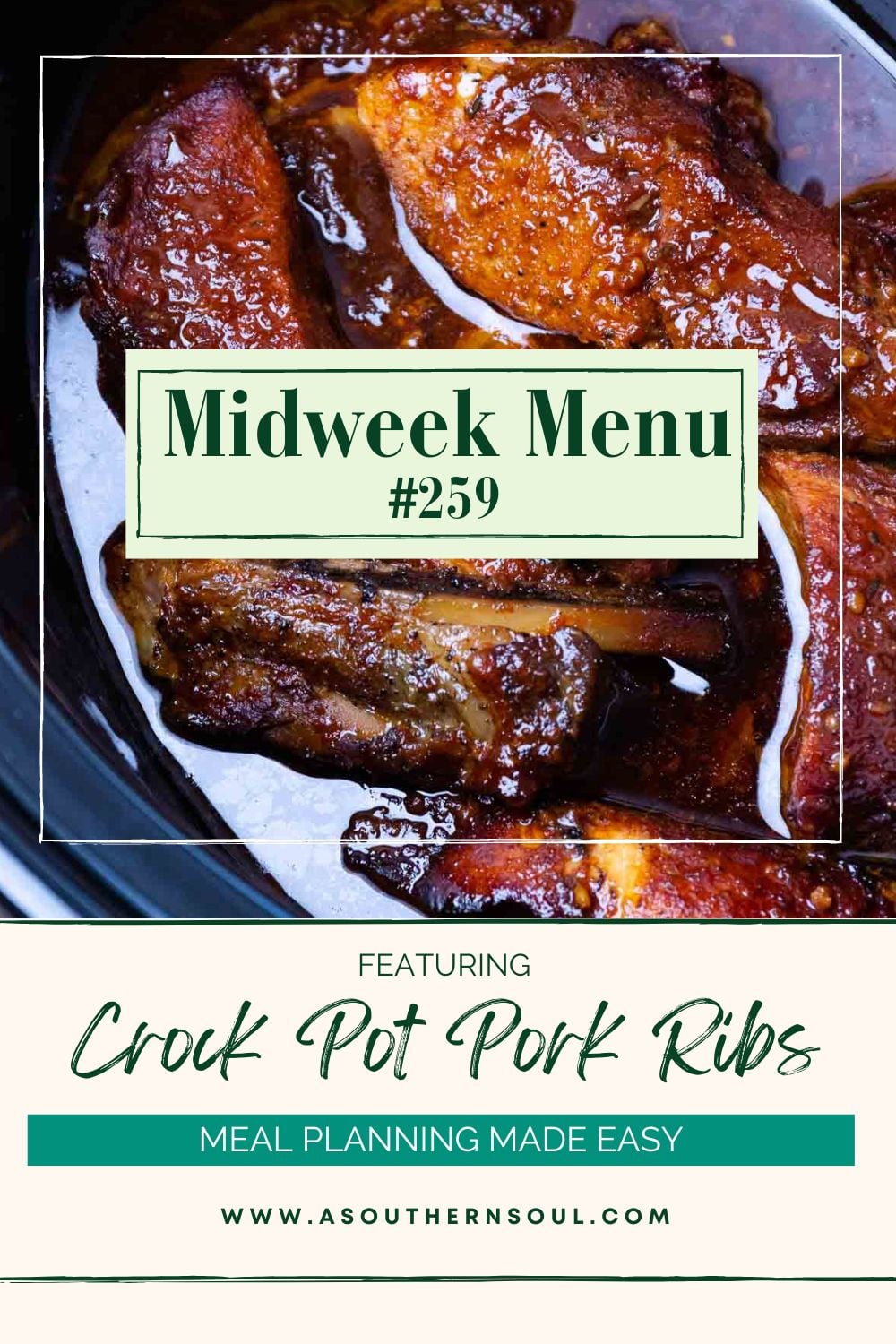 Crock Pot Pork Ribs in slow cooker with caramelized sauce - Midweek Menu Meal Plan 259 Pinterest pin
