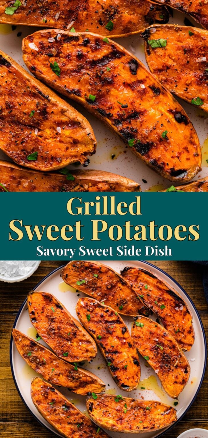 Pinterest pin image for Grilled Sweet Potatoes