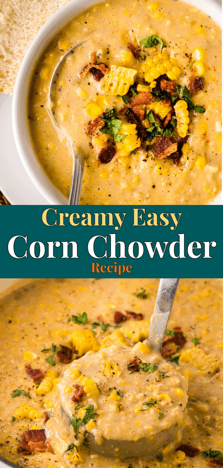 Pinterest pin image for Creamy Corn Chowder