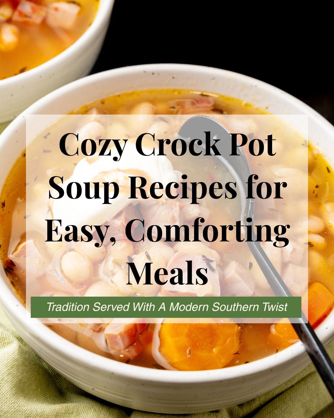 Two bowls of creamy chicken and vegetable soup with text overlay reading Cozy Crock Pot Soup Recipes for Easy, Comforting Meals, Pinterest p