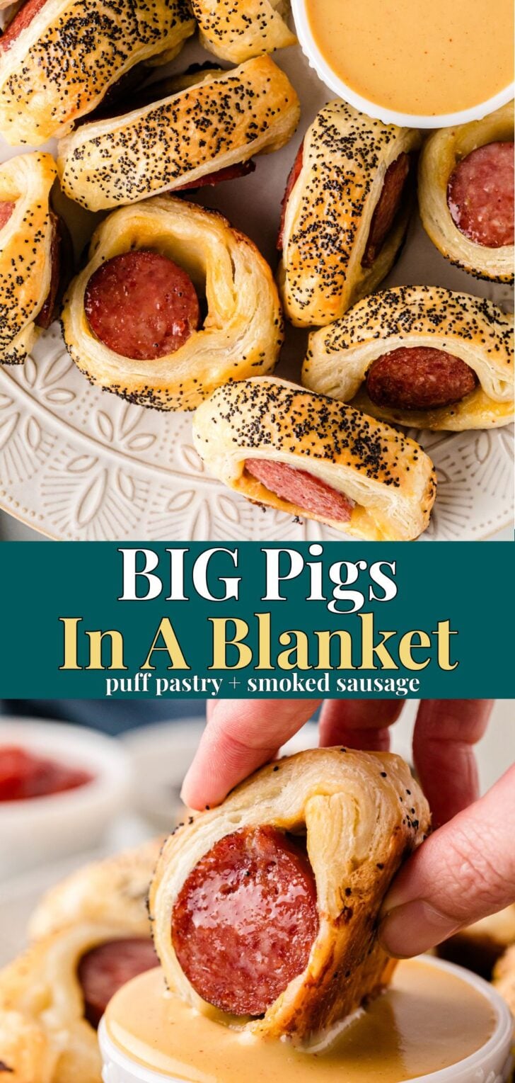 Pinterest pin image for Big Pigs In A Blanket (Puff Pastry + Smoked Sausage)