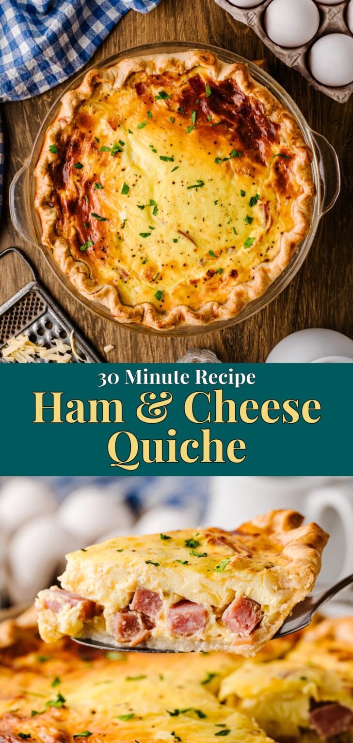 Pinterest pin image for Ham and Cheese Quiche