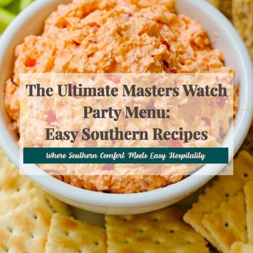 The Ultimate Masters Watch Party Menu: Easy Southern Recipes Pinterest pin showing pimento cheese dip in white bowl with crackers, Pinterest