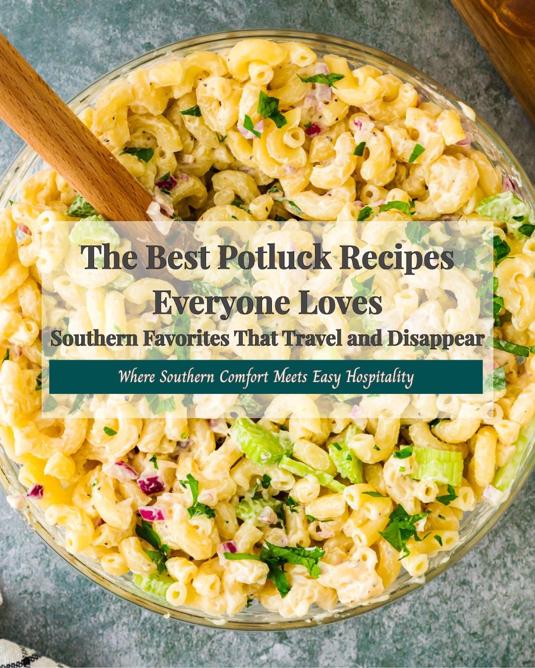 Glass bowl of creamy elbow macaroni salad with ham, celery, and parsley garnish, wooden spoon visible, Pinterest pin for POTLUCK 2026